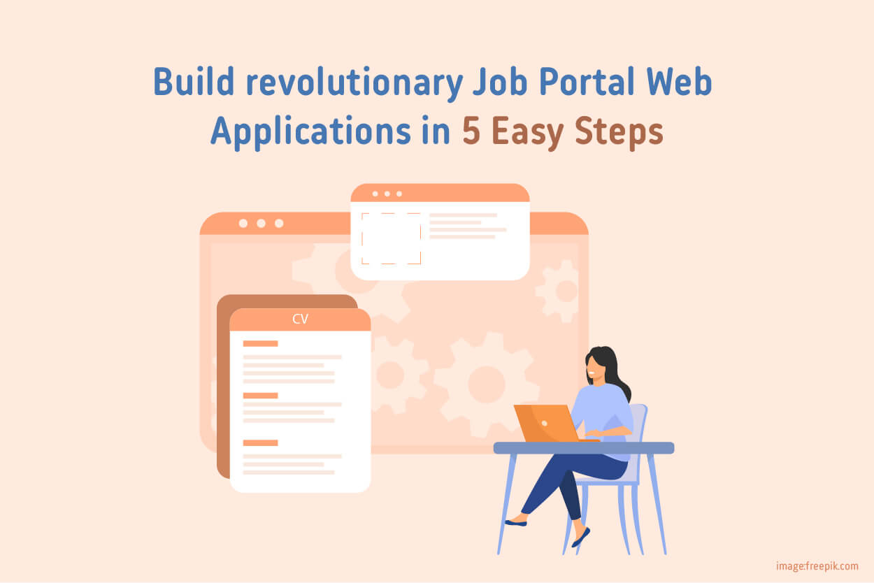 How to build a Job Portal Web Application – 5 Easy Steps