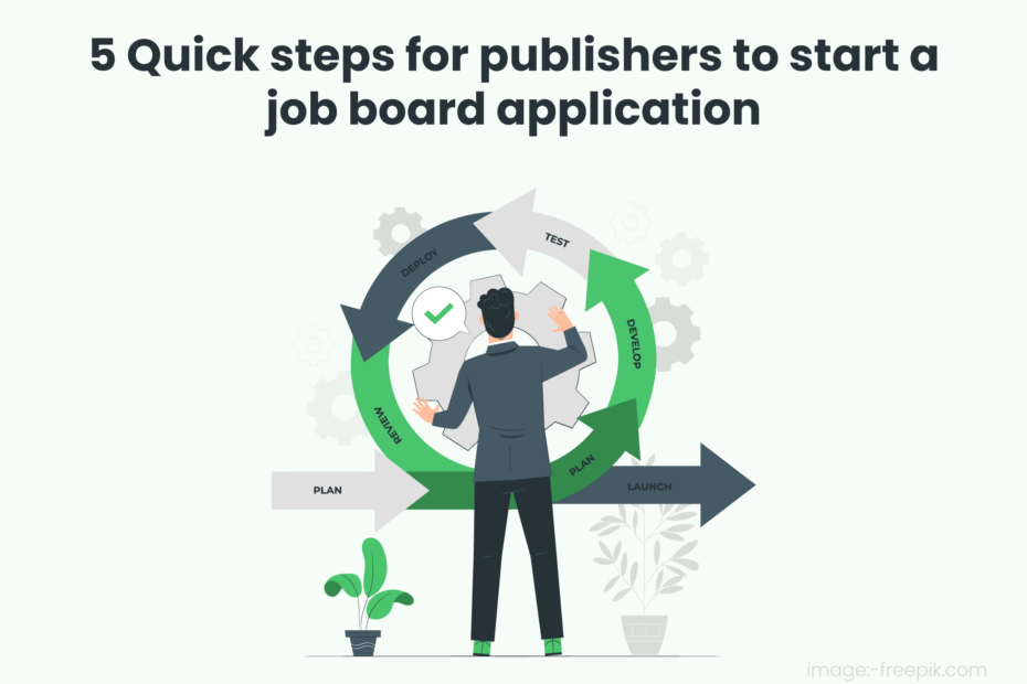 5-Quick-steps-for-publishers-to-start-a-job-board-application-1