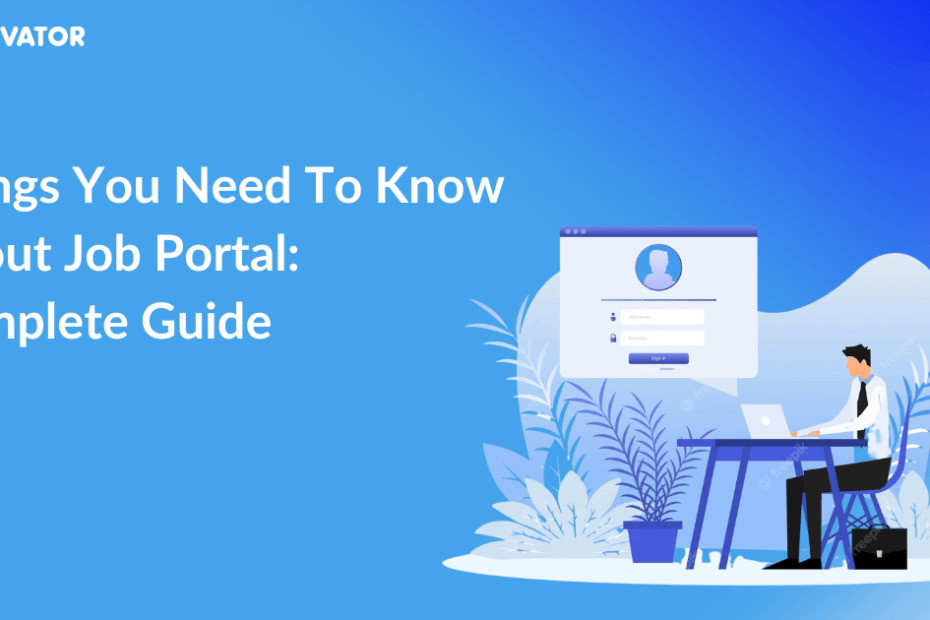 complete job portal guide