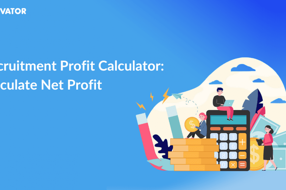 Recruitment Profit Calculator Calculate Net Profit