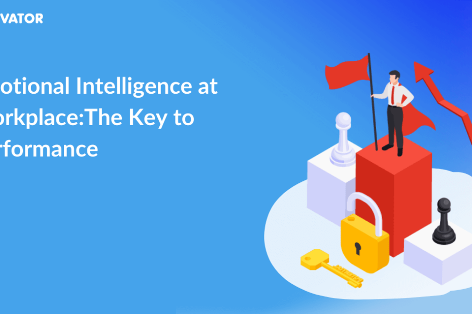 Emotional Intelligence At Workplace The Key Of Performance