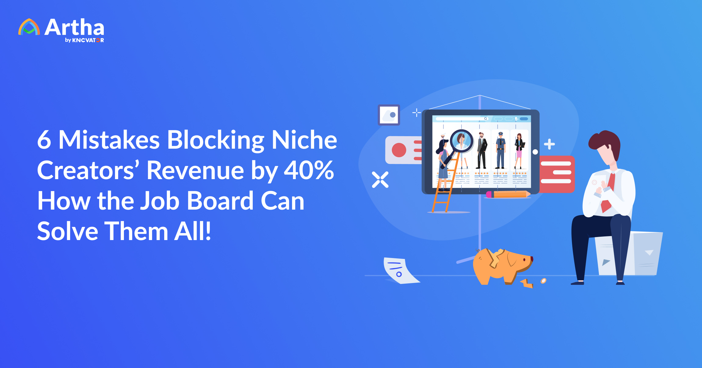 6 Mistakes Blocking Niche Creators’ Revenue by 40%—How the Job Board Can Solve Them All