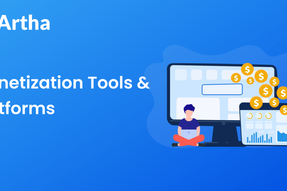Monetization Tools & Platforms