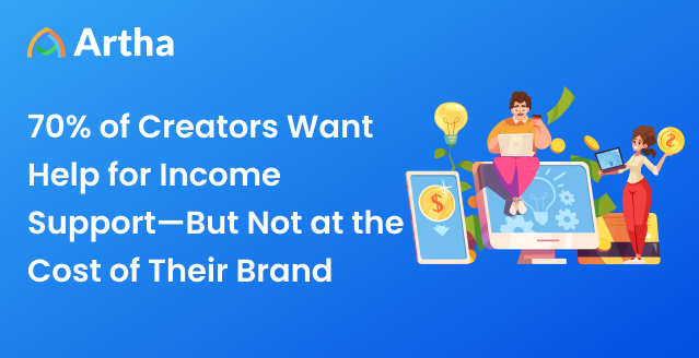 How Much Money Do Creators Make — And Why 70% Still Want Income Support