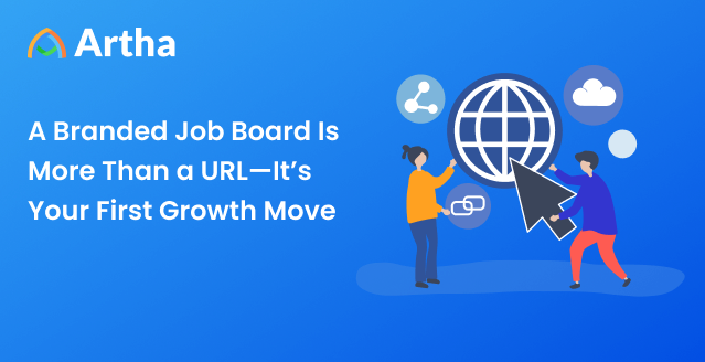 A Branded Job Board Is More Than a URL—It’s Your First Growth Move