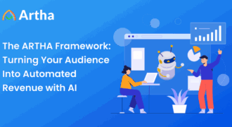 The ARTHA Framework: Turning Your Audience Into Automated Revenue with AI