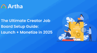The Ultimate Creator Job Board Setup Guide: Launch + Monetize in 2025