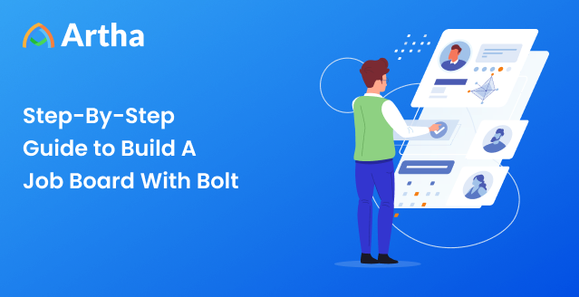 Step-By-Step Guide to Build A Job Board With Bolt Step-By-Step Guide to Build A Job Board With Bolt